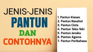 JENIS-JENIS PANTUN DAN CONTOHNYA.