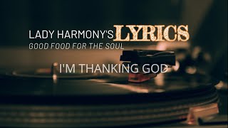 I’m Thanking God (Official Lyric Video) - Lady Harmony