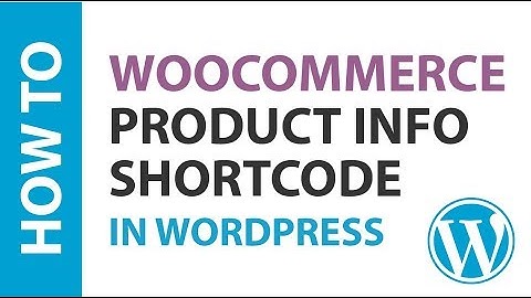 How To Make a Woocommerce Product Info Shortcode