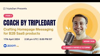 Information Episode 4: Crafting Homepage Messaging for B2B SaaS Products | Insights from Anthony Peirri News