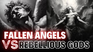 Fallen Angels and Rebel Gods: The Hidden Story Behind It All