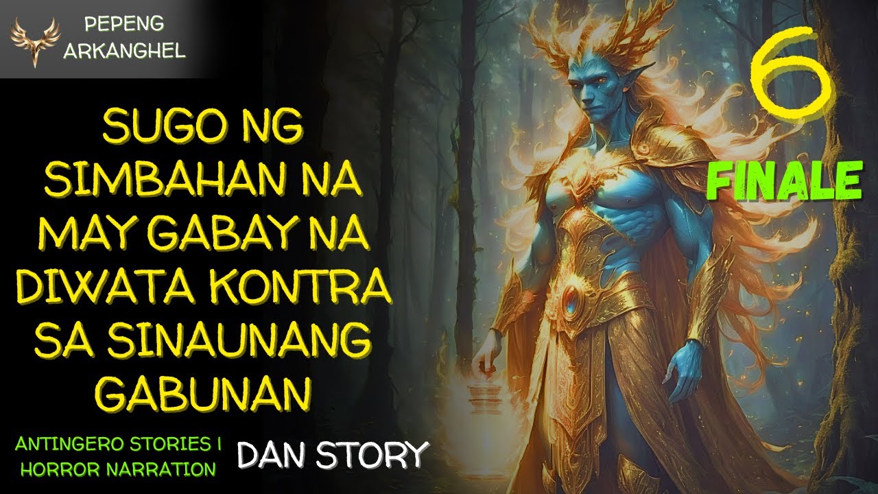 SUGO NG SIMBAHAN NA MAY GABAY NG DIWATA NA KONTRA SA GABUNAN(Antingero Story) DAN STORY FINALE
