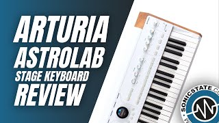 Arturia Astrolab  Avant Garde Stage Keyboard  Sonic LAB review