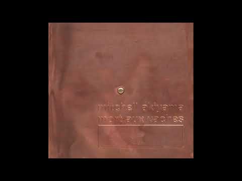 Mitchell Akiyama — [2005] Mitchell Akiyama - Mort Aux Vaches (FULL ALBUM)
