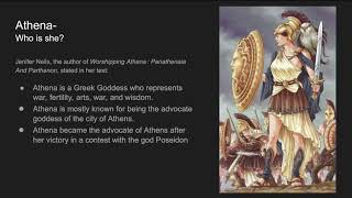 Humanities Presentation- Greek Goddesses, Pandora, & Athena