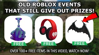 OLD ROBLOX EVENTS THAT STILL WORKS! (100+ Free Items) September 2022