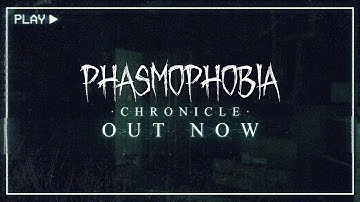 Phasmophobia - Chronicle Update Release Trailer