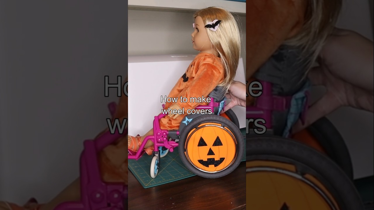 DIY American Girl Doll Wheelchair Wheel Covers