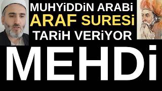 Araf Suresi̇ Kiyamet Ve Hz Mehdi̇ Tari̇hleri̇,Muhyi̇ddi̇n Arabi̇ Yaratiliş Ve Hz Mehdi̇ As.son Daki̇ka-Haber