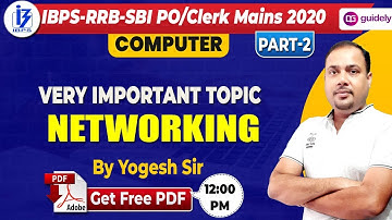 Networking in Compuer | IBPS RRB | SBI PO/Clerk 2020 | Computer Awareness by Yogesh Sir