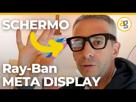Video Ray-Ban META DISPLAY. ANTEPRIMA degli OCCHIALI CON SCHERMO e AI