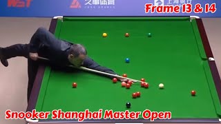 Snooker Shanghai Master Open Ronnie O’Sullivan VS Mark Selby ( Frame 13 & 14 )