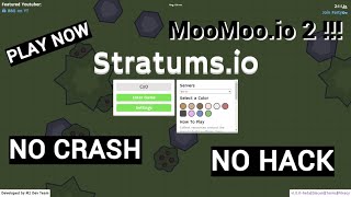 MooMoo.io 2 !!! Stratums.io - No Crash, No Hack