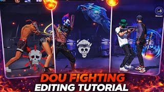 How To Make Dou Character Fighting Editing Tutorial Free Fire