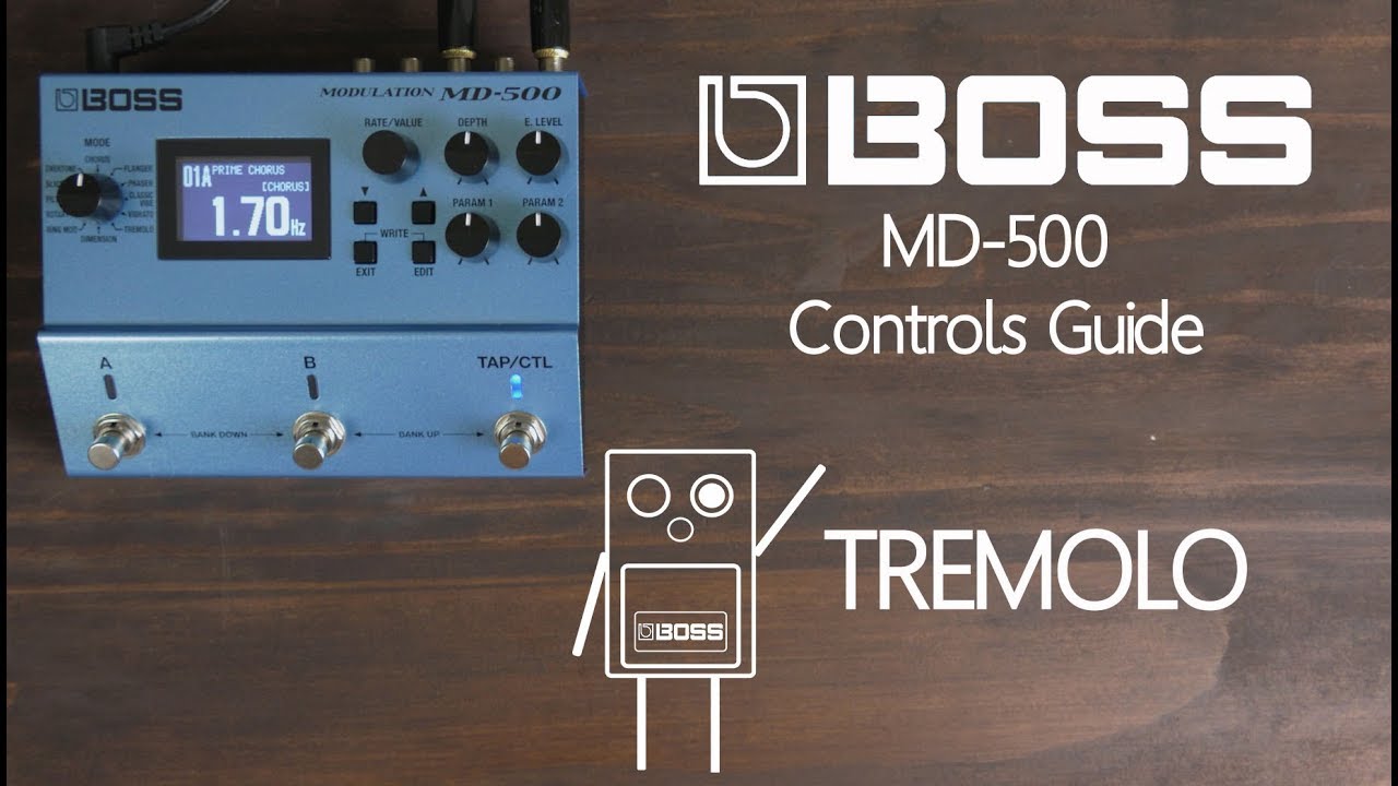 BOSS MD-500 Control Guide Tremolo - YouTube