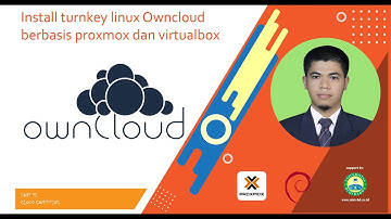 Install turnkey linux Owncloud berbasis proxmox dan virtualbox