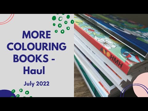 More Colouring Books - July 2022 Haul