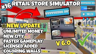 Retail Store Simulator Mobile Series #16 | Unlimited Money | Version 6.0 | NEW CITY | Tagalog