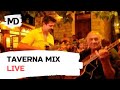 TAVERNA LIVE MIX / Таверна микс на живо