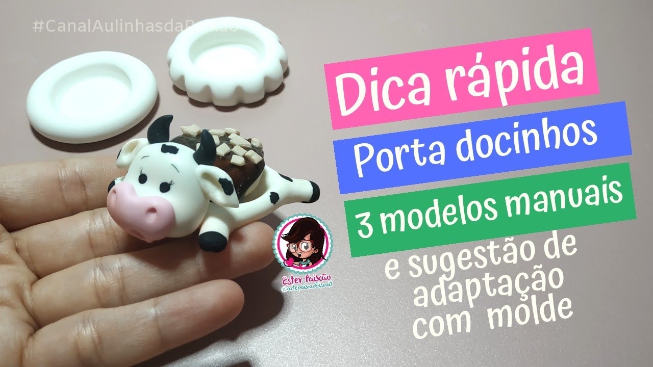 Dica rápida - Porta doces manuais e com sugestão de adaptação de moldes