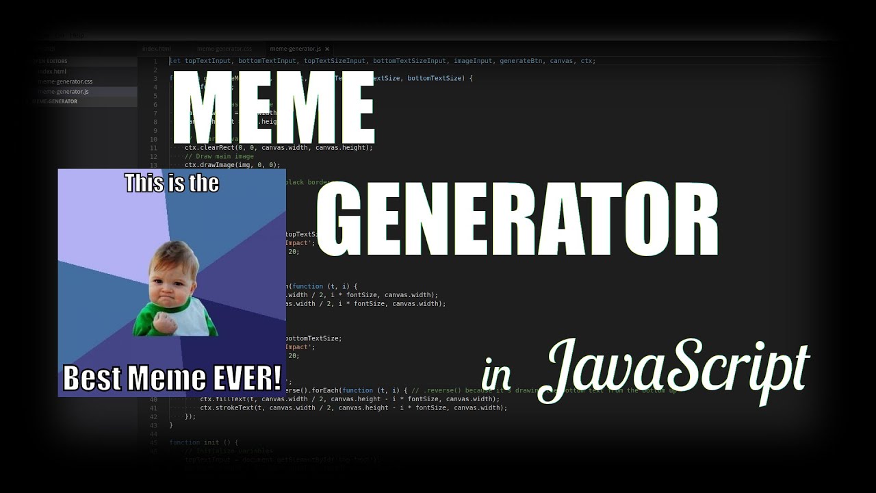Easy MEME GENERATOR In JavaScript Tutorial YouTube