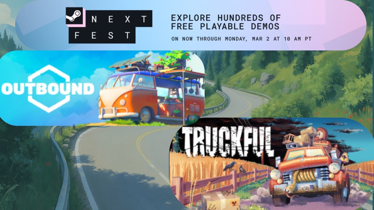 Steam Next Fest: Road Trip Mayhem! 🚚💨 Outbound & Truckful VERTICAL