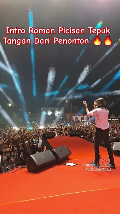 Dewa 19, Ello dan Penonton INTRO Roman Picisan. 🌹🔥🔥