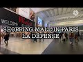 PARIS SHOPPING MALL IN LA DÉFENSE PARIS, FRANCE 4K