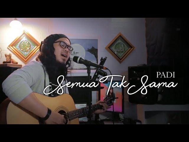 SEMUA TAK SAMA - PADI | Cover By Rona Sintiana class=