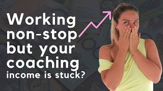 Why You're Stuck In Your Coaching Business (And The 5 Bottlenecks To Fix First)