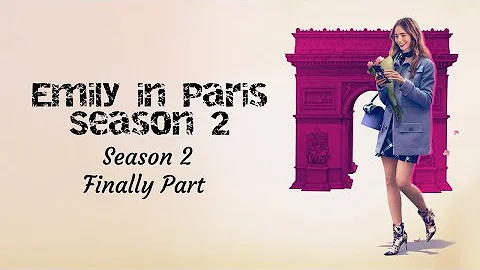 2 مسلسل in paris season emily ‘Emily In