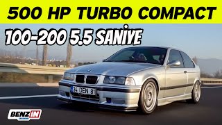 500 beygir BMW 318 ti Compact Turbo | Ferrari 'den hızlı !