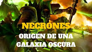 Necrones, Origen de una Galaxia Oscura