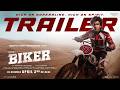 BIKER Trailer Sharwanand Dr Rajashekhar Malvika Nair Abhilash Reddy Ghibran Vaibodha 