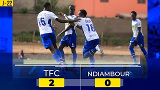 TFC-NDIAMBOUR: 2-0, le résumé de la rencontre