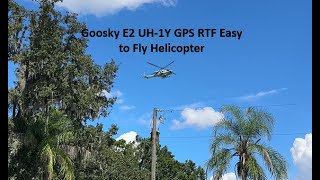 Easy to Fly Goosky UH 1Y Venom GPS E2 RTF Maiden