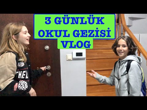 Okul Gezisi Vlog İlk Gün HÜSO