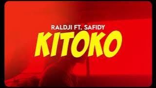 Raldji feat Safidy - KITOKO (Clip Officiel 2022)