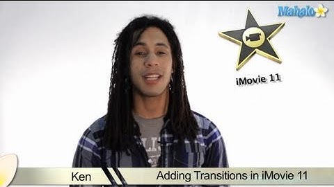 Learn iMovie 11 - How to Add Transitions to Your Film
