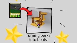If perks were boats in flooded area.