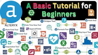 Famous Alteryx Tool - A Basic Tutorial for Beginners || Learn Alteryx in 2 Hours || Quick Guide for Alteryx Net Worth
