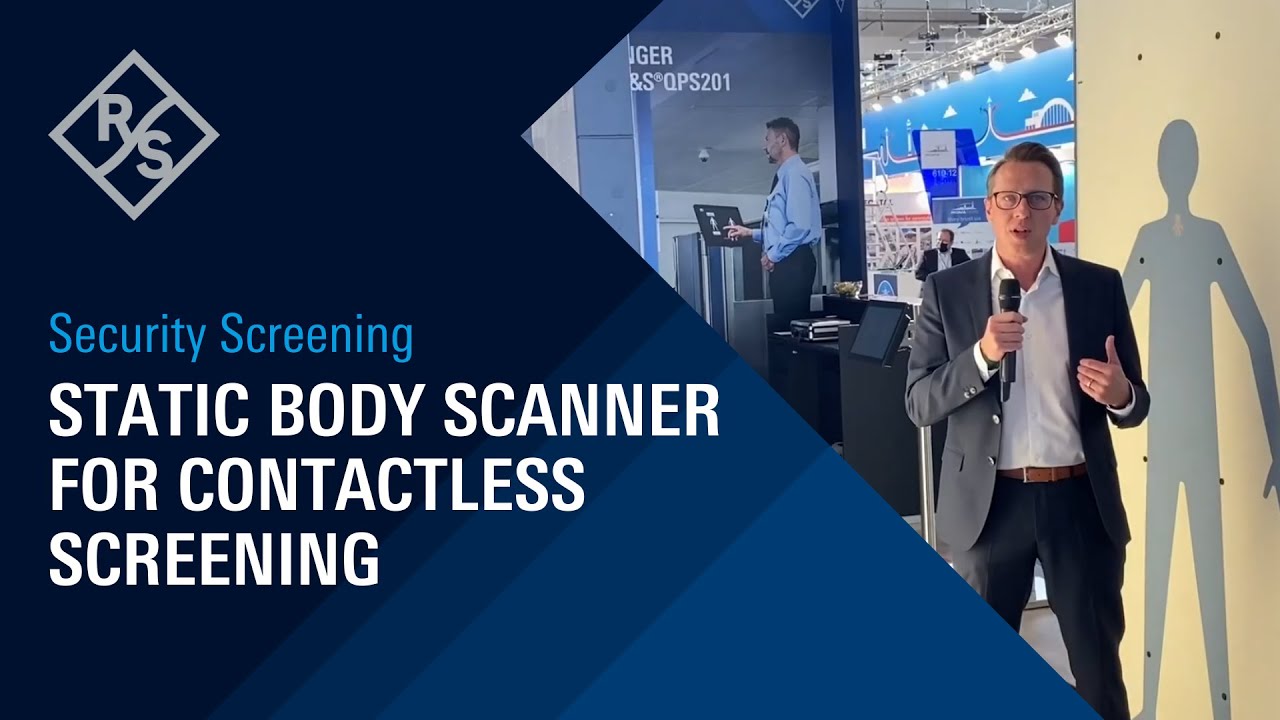 Static body scanner for contactless screening: R&S®QPS Quick Personnel Security Scanners