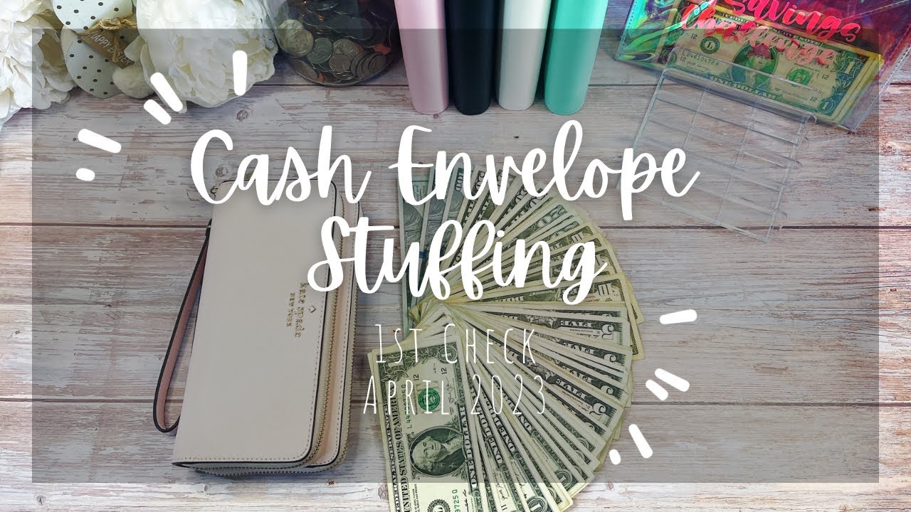 Cash Envelope Stuffing | 1st Check | April 2023 - YouTube