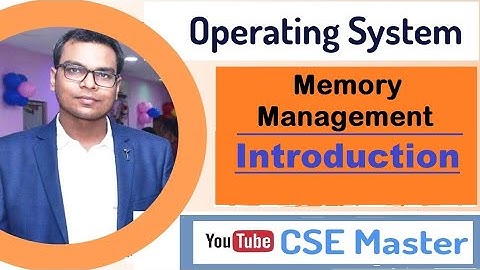 Lecture-31 | Introduction | Memory Management | Operating System |Diploma/Engineering | CSE Master |