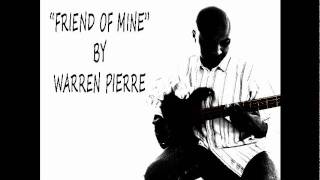 friend of mine.avi, a jazz track wrote and recorded by warren pierre