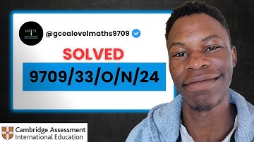 Solved | 9709/33/O/N/24 | Paper 33 October November 2024 |CIE A Level Maths 9709