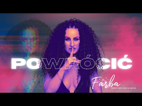 Farba - Powrócić (Official Lyric Video)