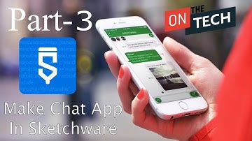 How To Make Chat App In Sketchware || Part 3 || Md Ahsan Kobir || Mishkatul Anik