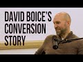 David boices conversion story to the church of jesus christ of latterday saints