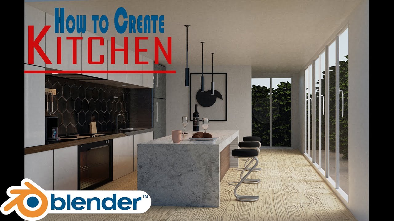How to Create a Kitchen in Blender - YouTube